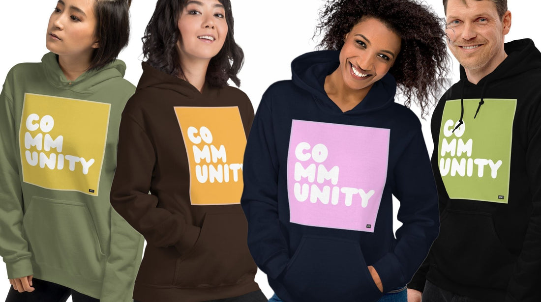 New Community Hoodies Blog Post Cover featuring (3) Women and (1 ) Man wearing our Community Unisex Hoodies in New Spring Colors