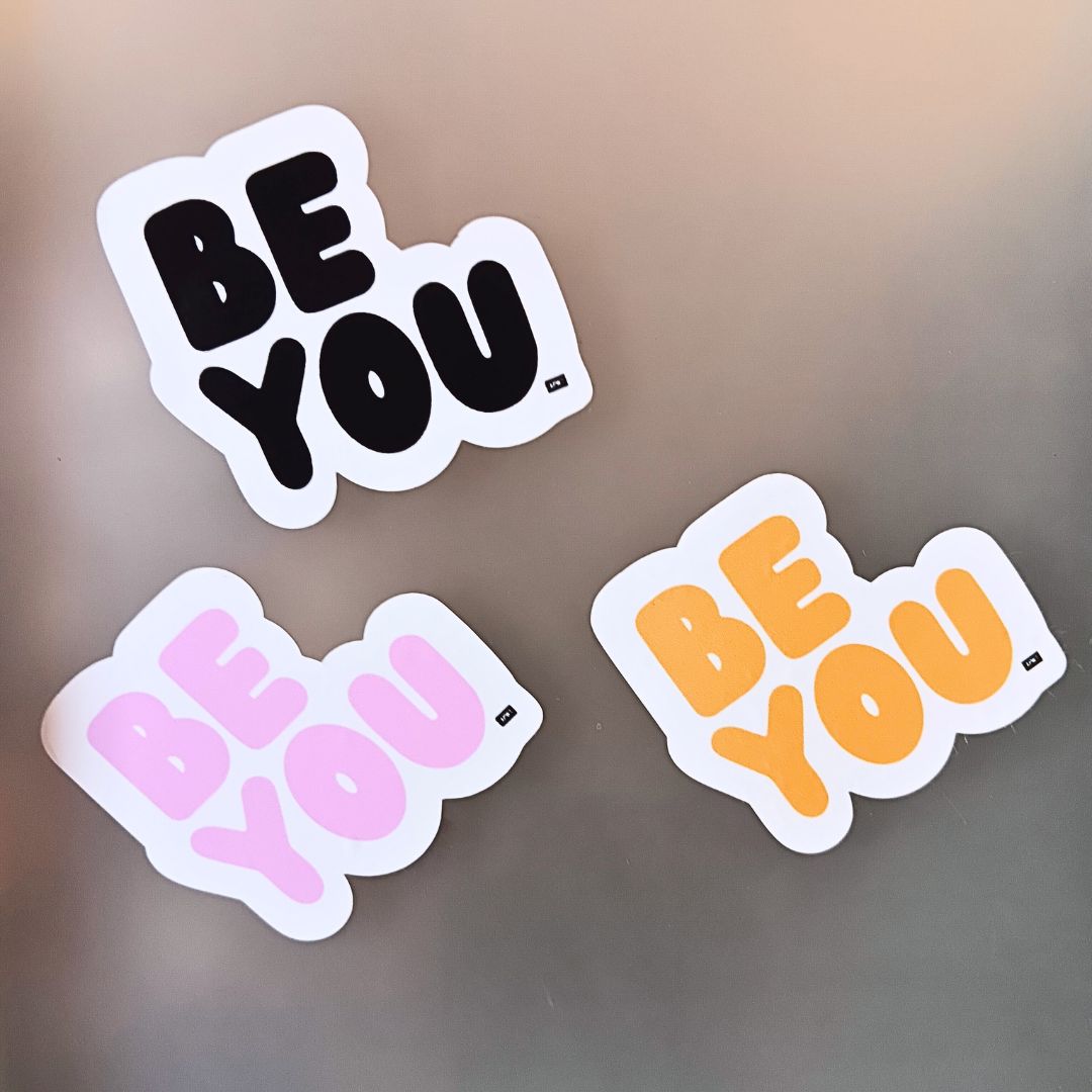 Be You Small Kiss-Cut Stickers now in the Shop!