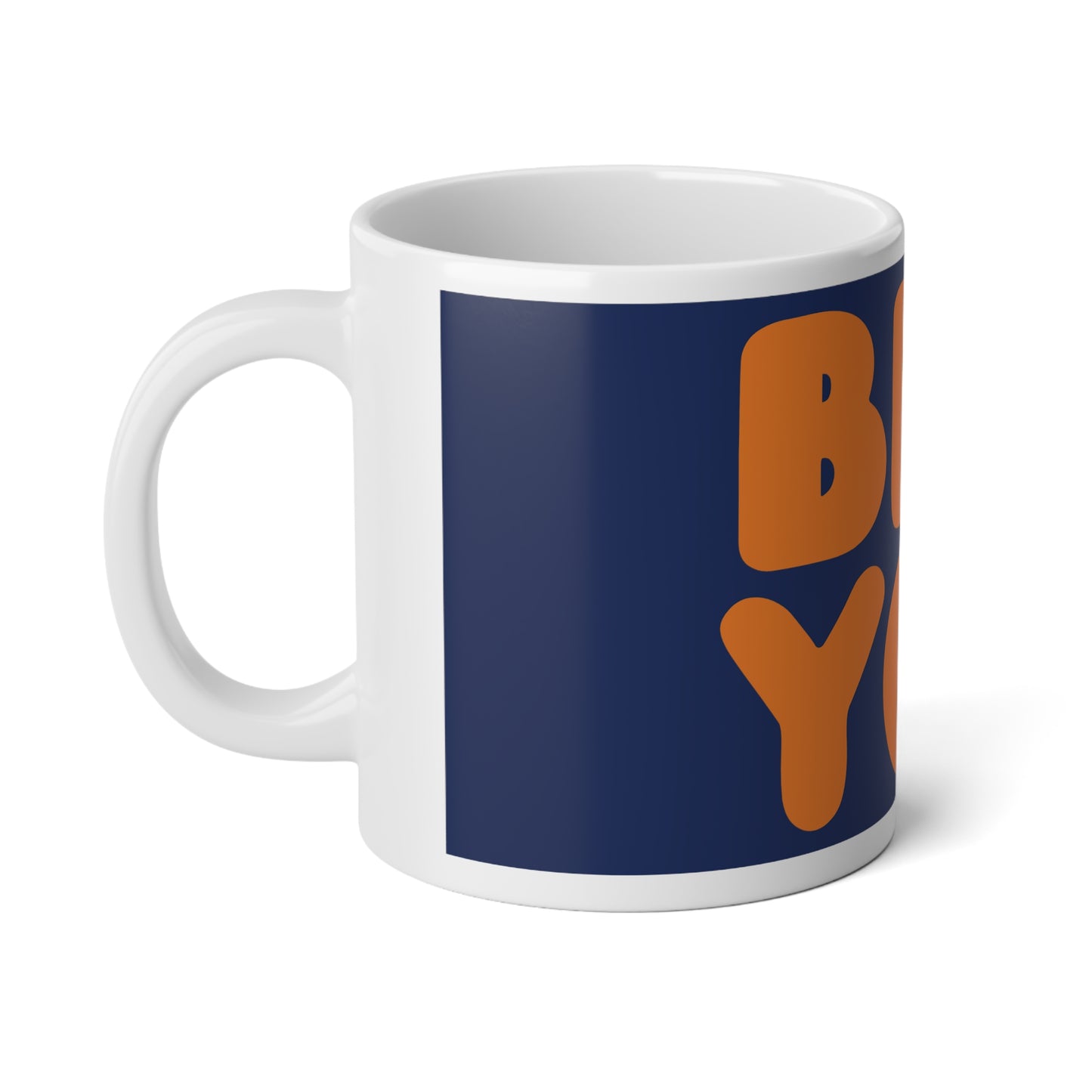 Be You in Blue and Orange Jumbo Mug - 20oz Mug