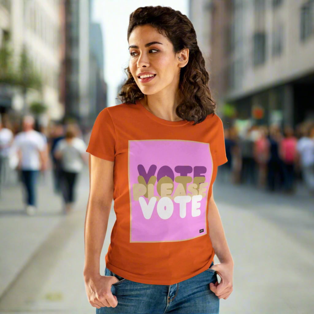 Please Vote in Pink Women's T-Shirt - Available in Assorted Colors