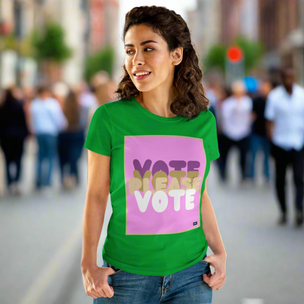 Please Vote in Pink Women's T-Shirt - Available in Assorted Colors