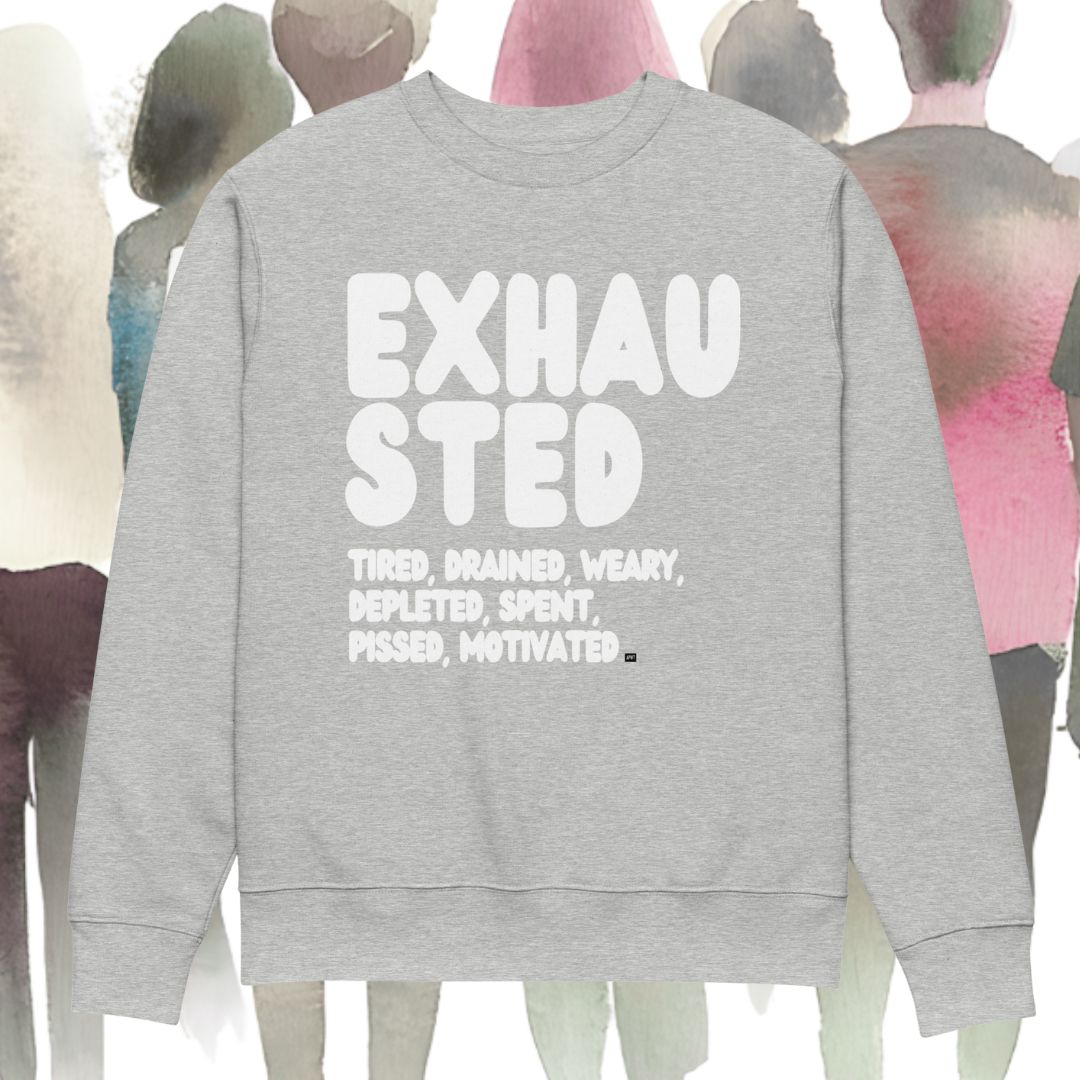 Exhausted in Grey and White Premium Unisex Crew Neck Sweatshirt