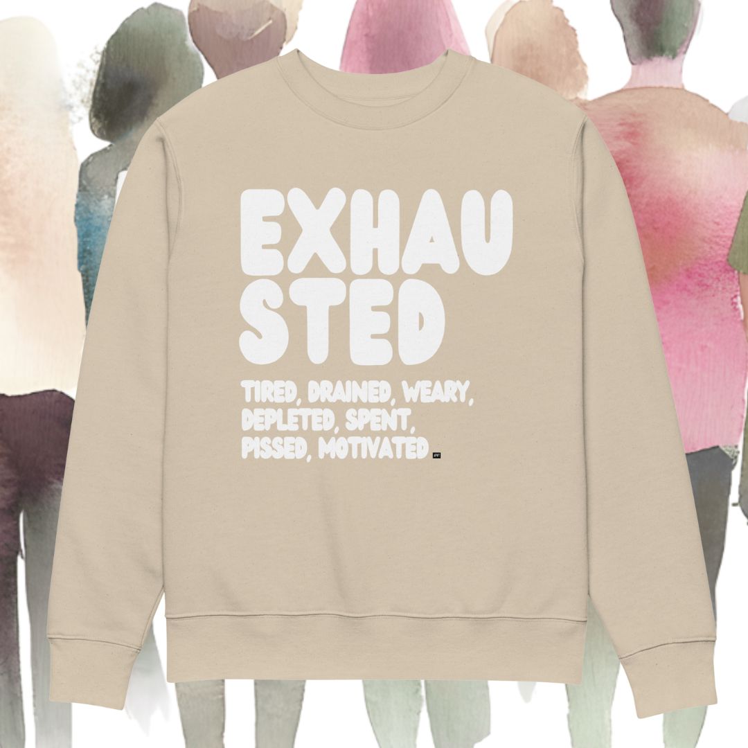 Exhausted in Beige and White Premium Unisex Crew Neck Sweatshirt