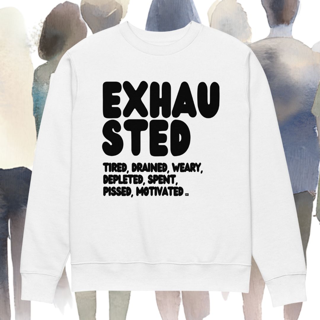 Exhausted in Black and White Premium Unisex White Crew Neck Sweatshirt
