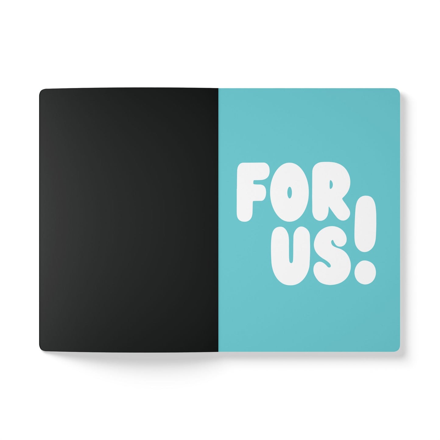 For Us with a T Soft Cover Journal