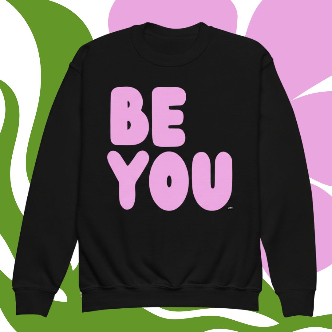 Be You Kids in Pink Unisex Crew Neck Sweatshirt - Available in Assorted Colors