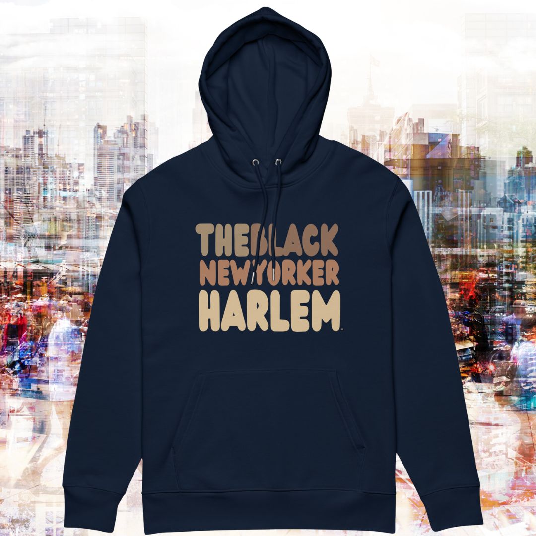 The Black New Yorker Harlem Premium Unisex Hoodie - Available in Assorted Colors
