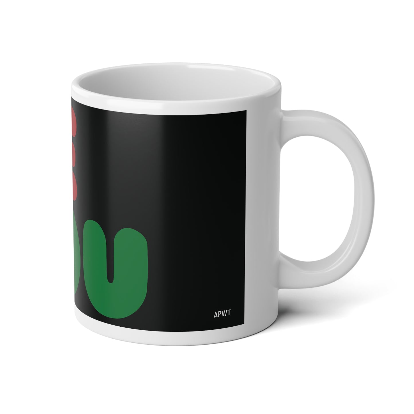 Be You in Black Jumbo Mug - 20 Oz Mug