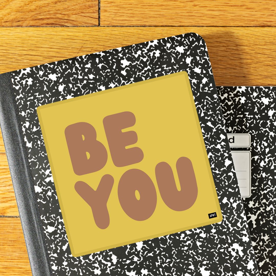 Be You in Yellow and Brown Vinyl Sticker