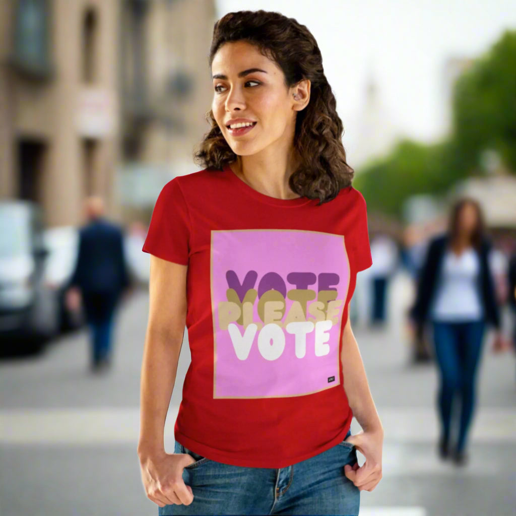 Please Vote in Pink Women's T-Shirt - Available in Assorted Colors