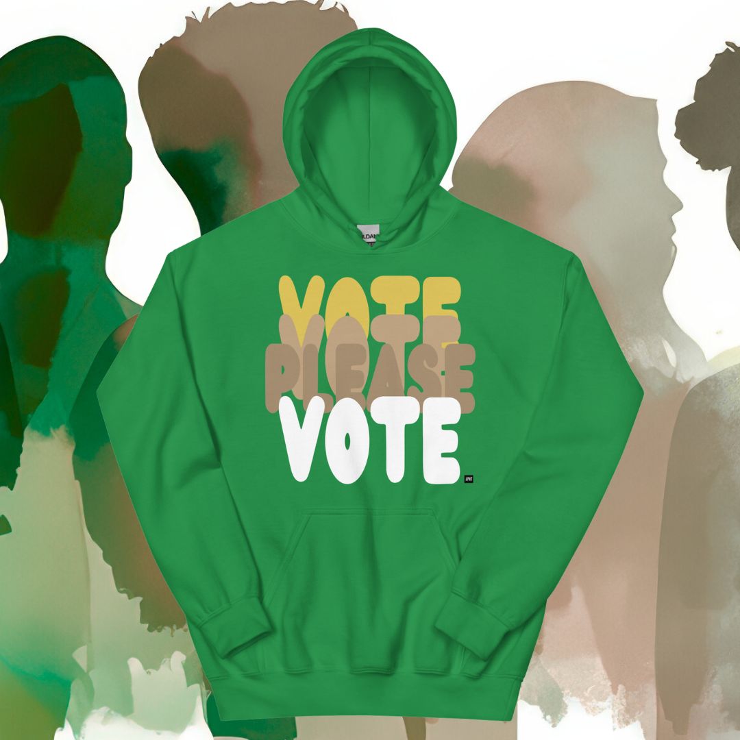 Please Vote in Green Spaces Unisex Hoodie