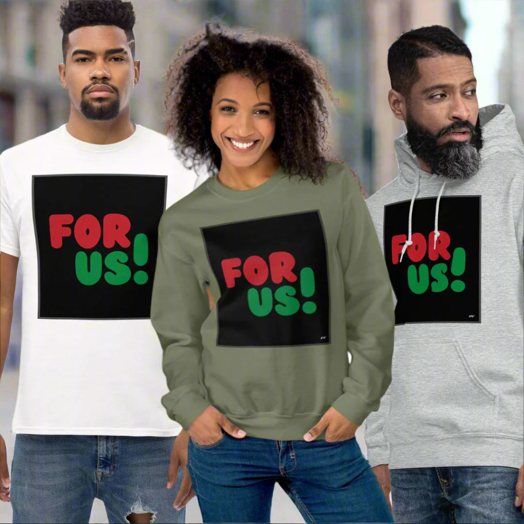 For Us in Black Unisex T-Shirt - Available in Assorted Colors