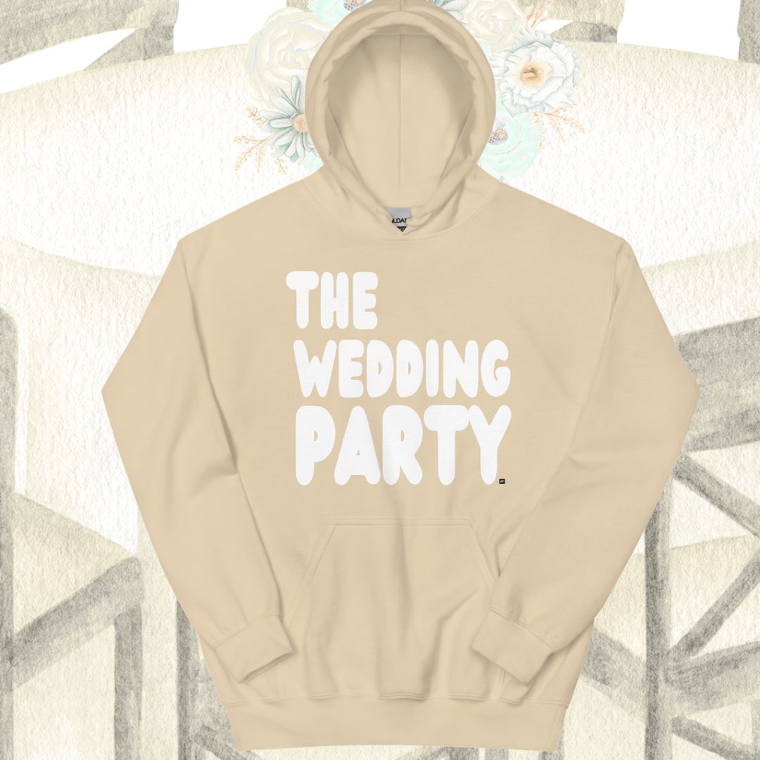 The Wedding Party Unisex Hoodie - Available in Assorted Colors