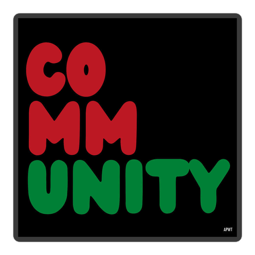 The Black Community Vinyl Sticker - The APWT Gift Shop