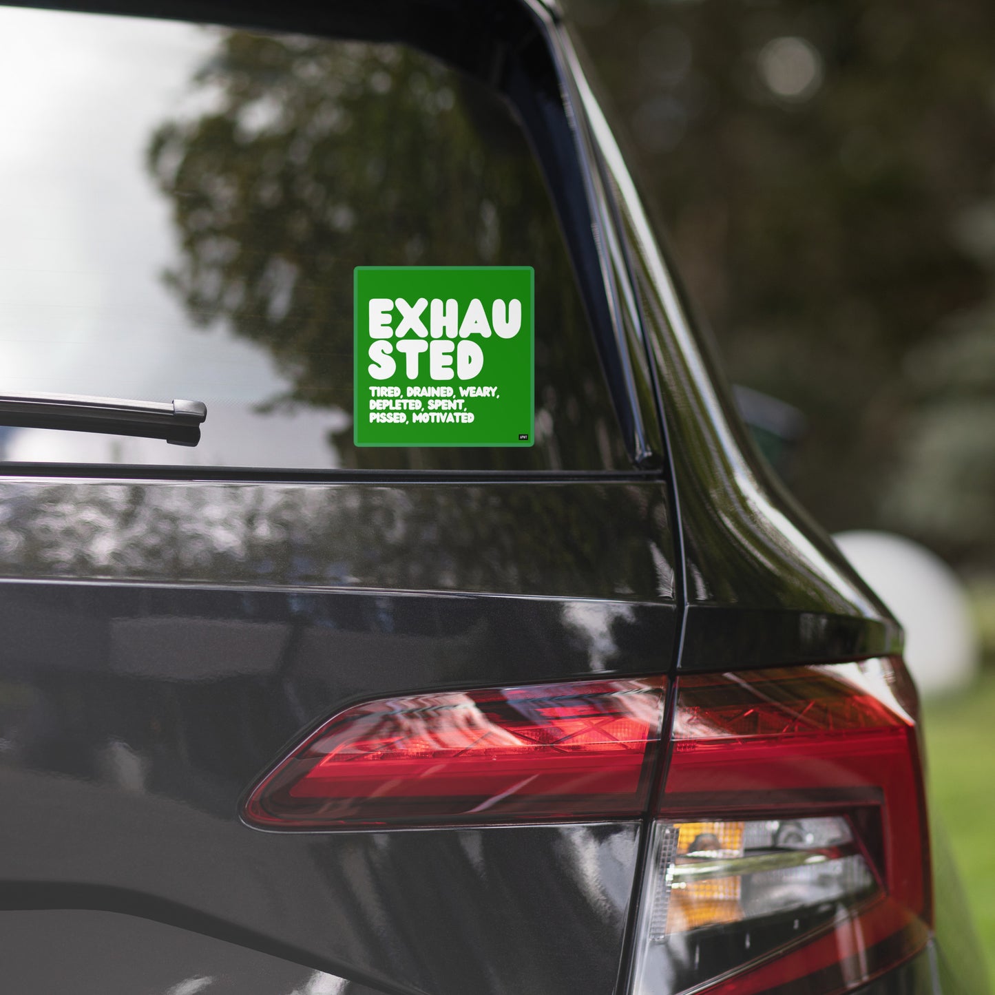 Exhausted in Green and White Vinyl Sticker