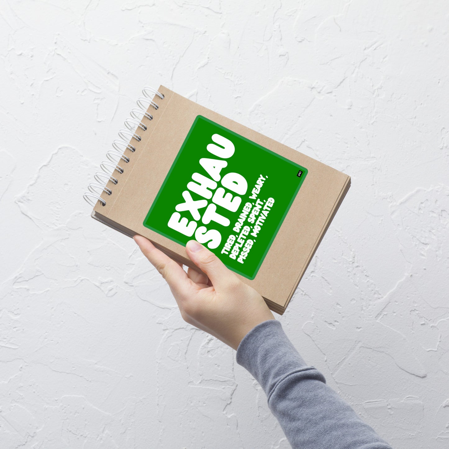 Exhausted in Green and White Vinyl Sticker