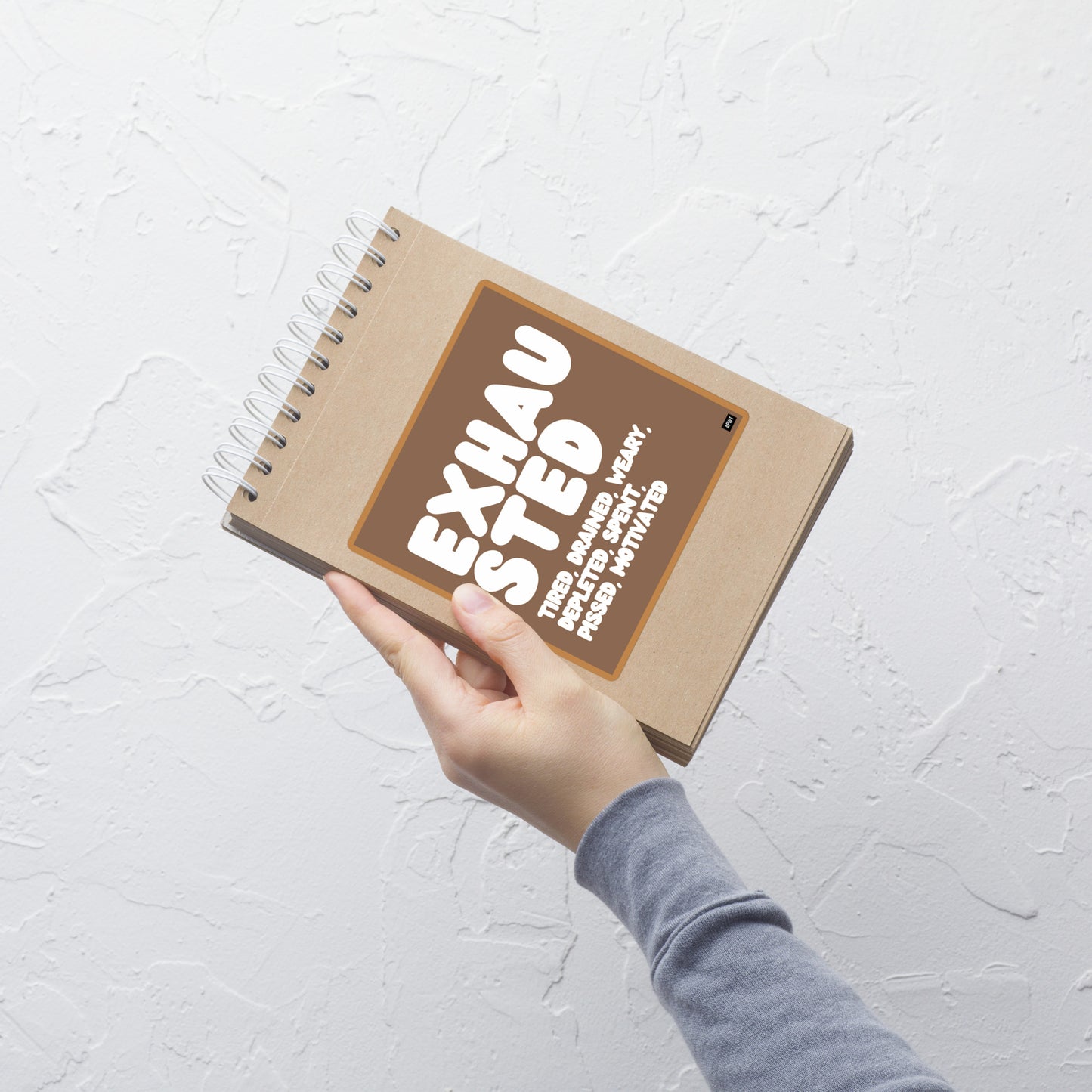 Exhausted in Brown and White Vinyl Sticker