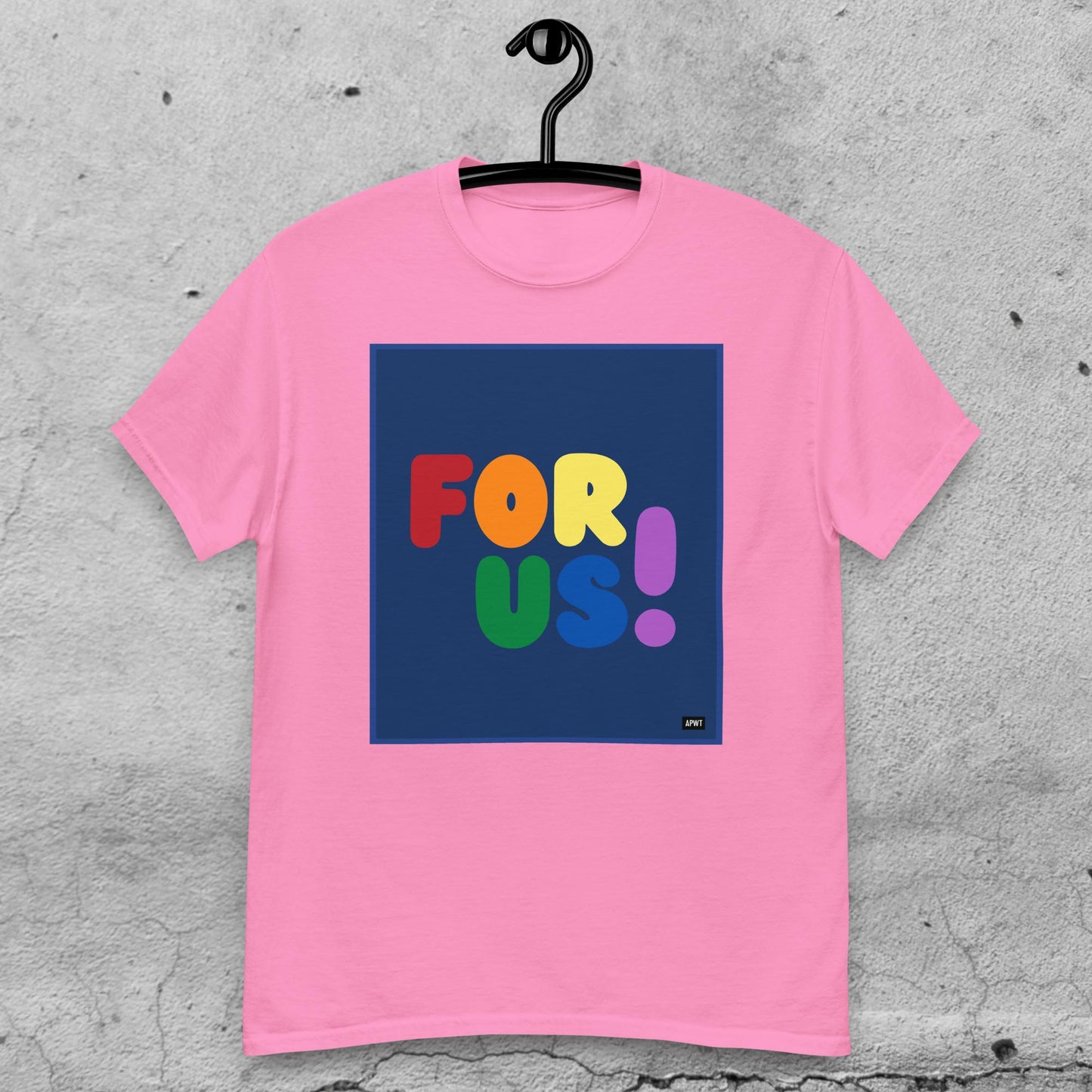 Rainbow For Us Unisex T-Shirt - Available in Assorted Colors