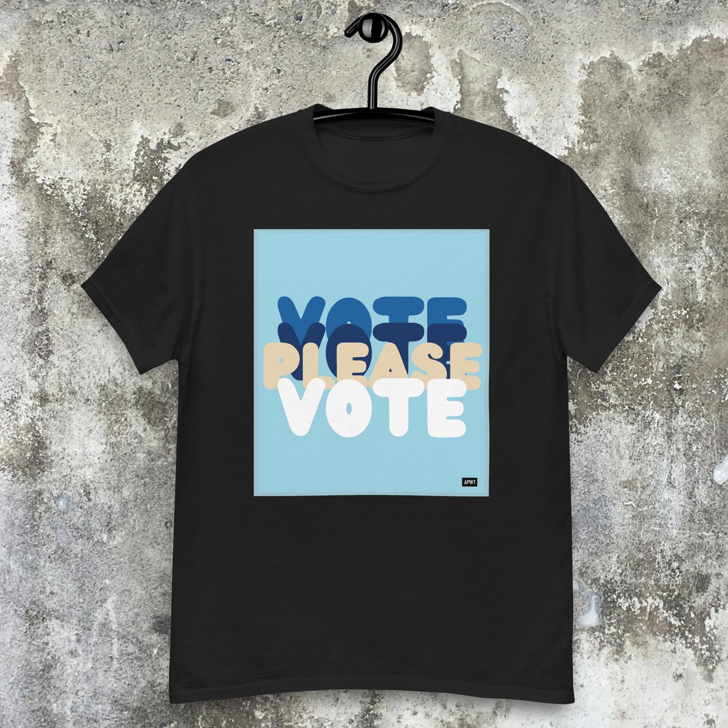 Please Vote in Blue Unisex T-Shirt - Available in Assorted Colors