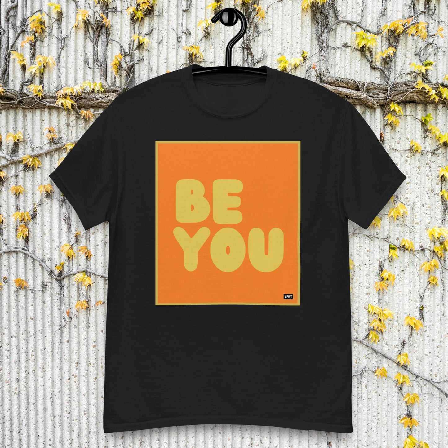 Be You in Orange and Yellow Unisex T-Shirt - Available in Assorted Colors