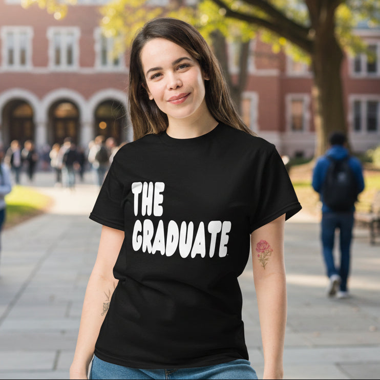 The Graduate Unisex T-Shirt - Available in Assorted Colors