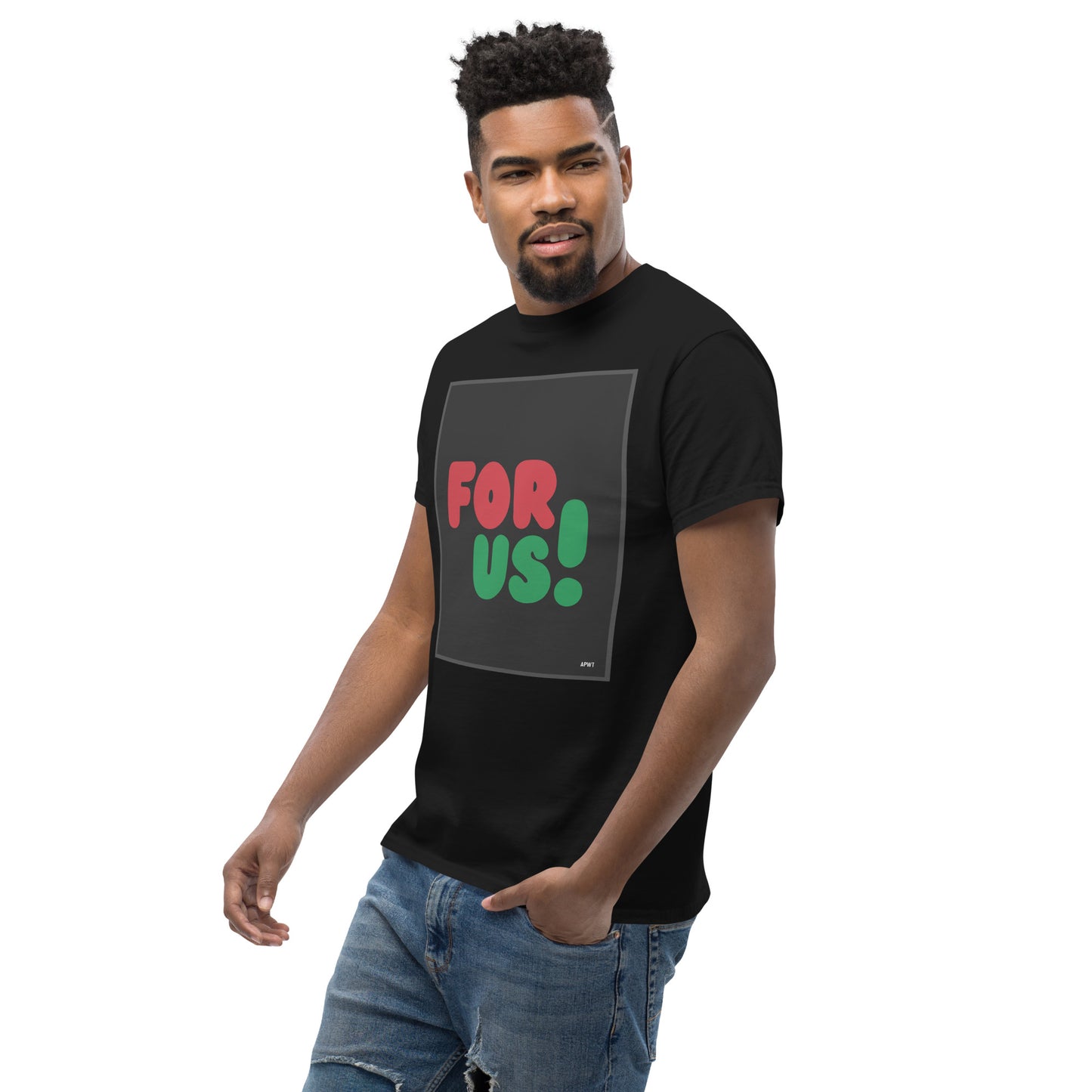 Man wearing the For Us in Black Unisex T-Shirt in Black (2 of 3) - The APWT Gift Shop