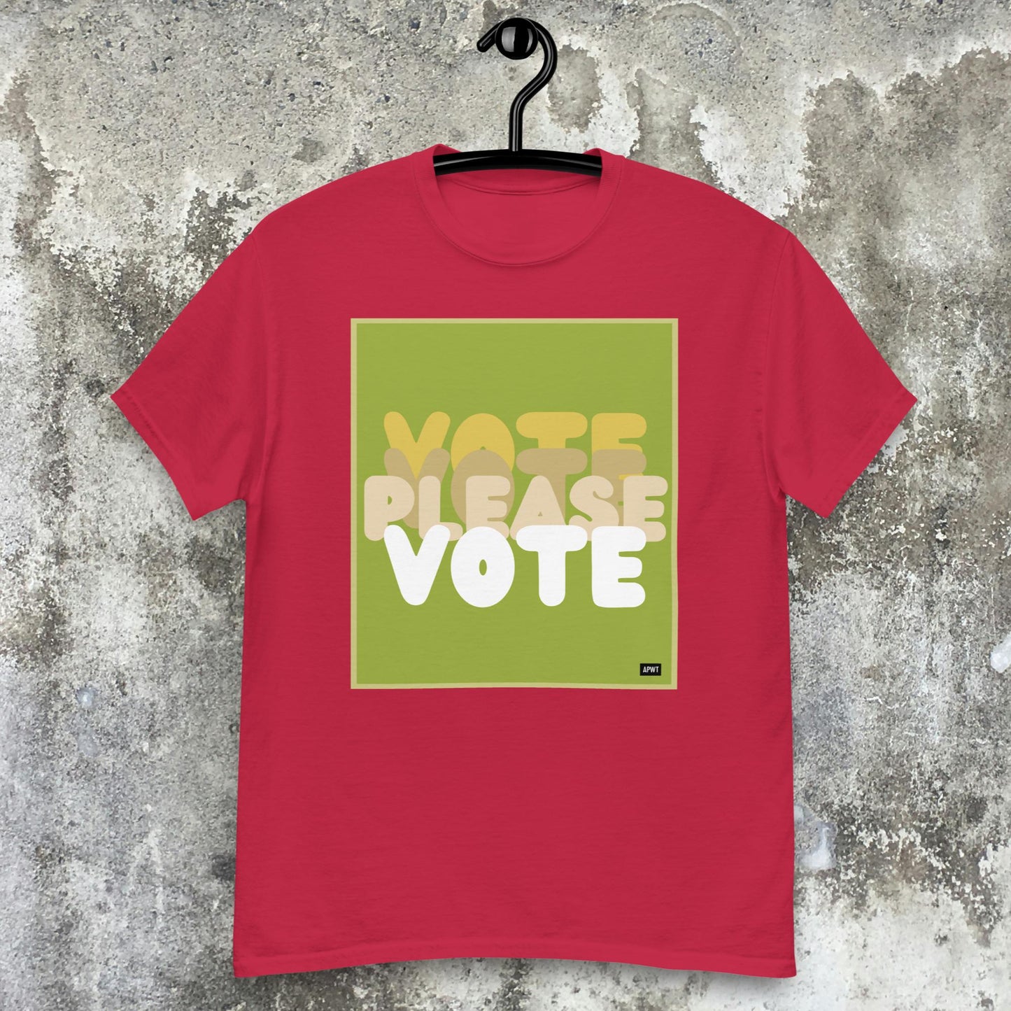 Please Vote in Green Unisex T-Shirt - Available in Assorted Colors
