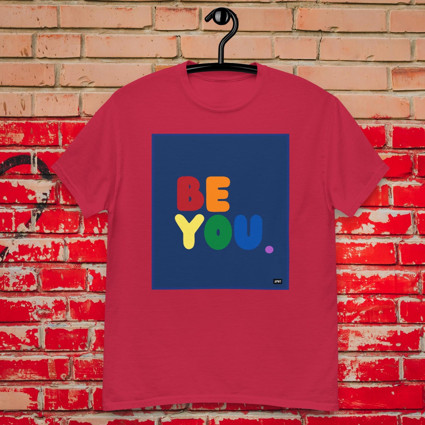 Rainbow Be You Unisex T-Shirt - Available in Assorted Colors