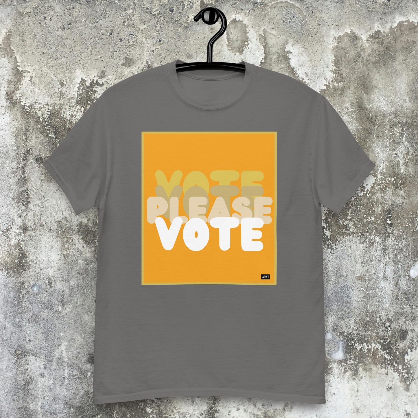 Please Vote in Orange Unisex T-Shirt - Available in Assorted Colors