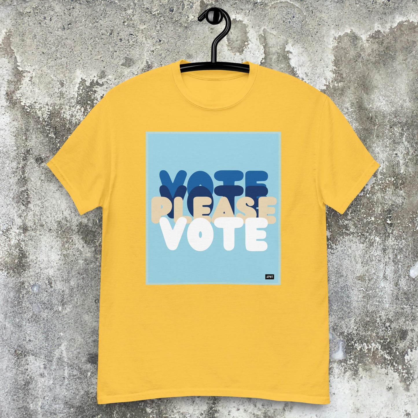 Please Vote in Blue Unisex T-Shirt - Available in Assorted Colors