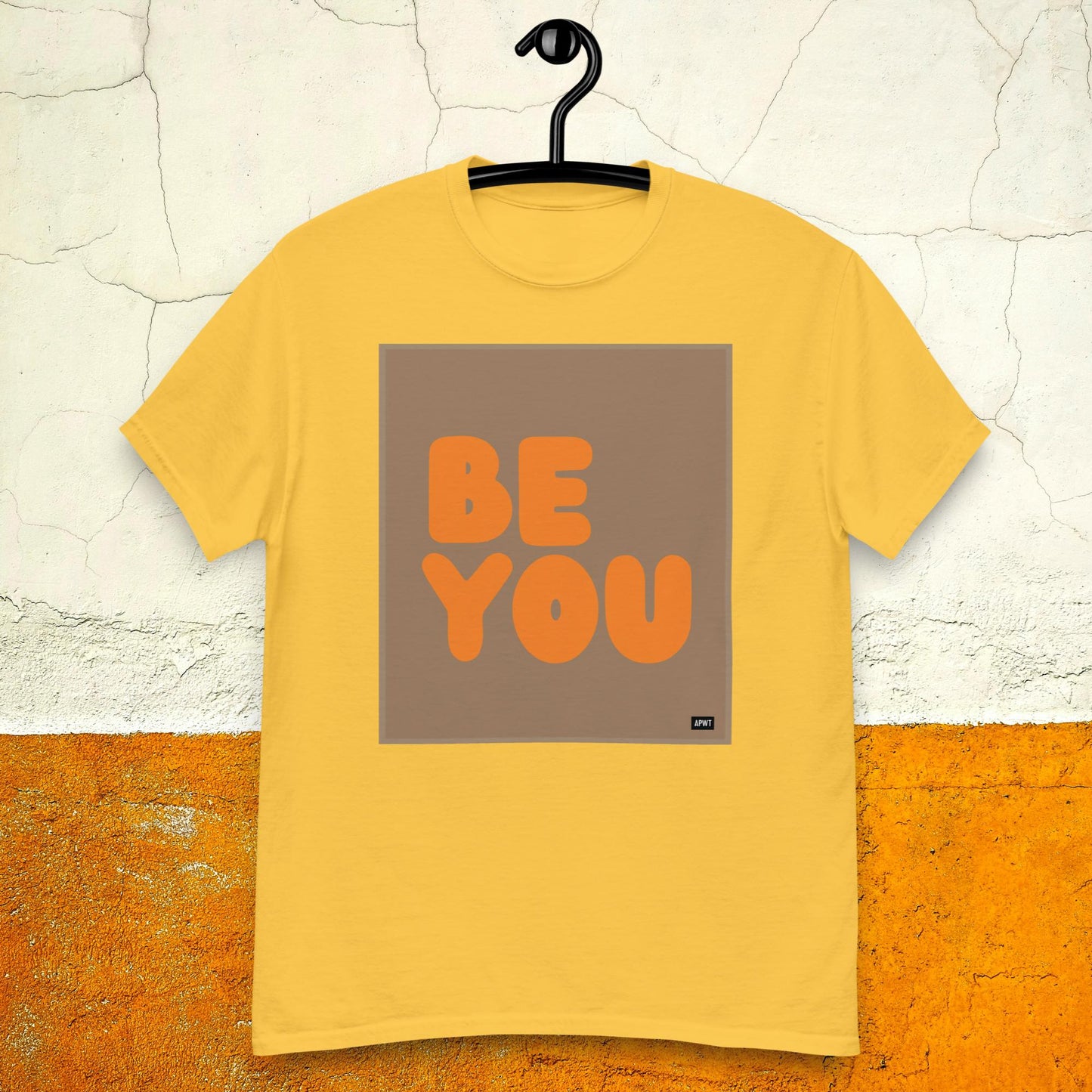 Be You in Brown and Orange Unisex T-Shirt - Available in Assorted Colors