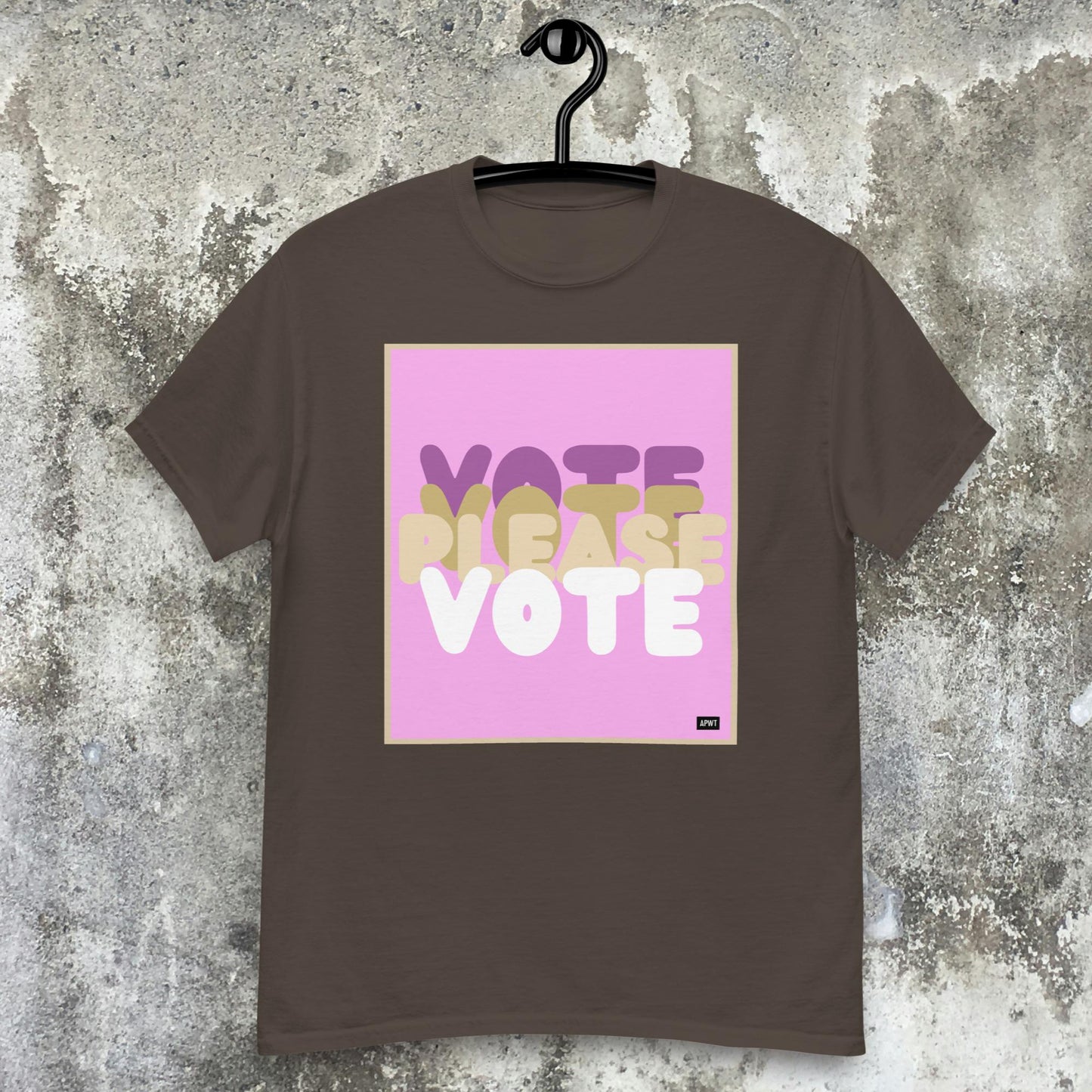 Please Vote in Pink Unisex T-Shirt - Available in Assorted Colors