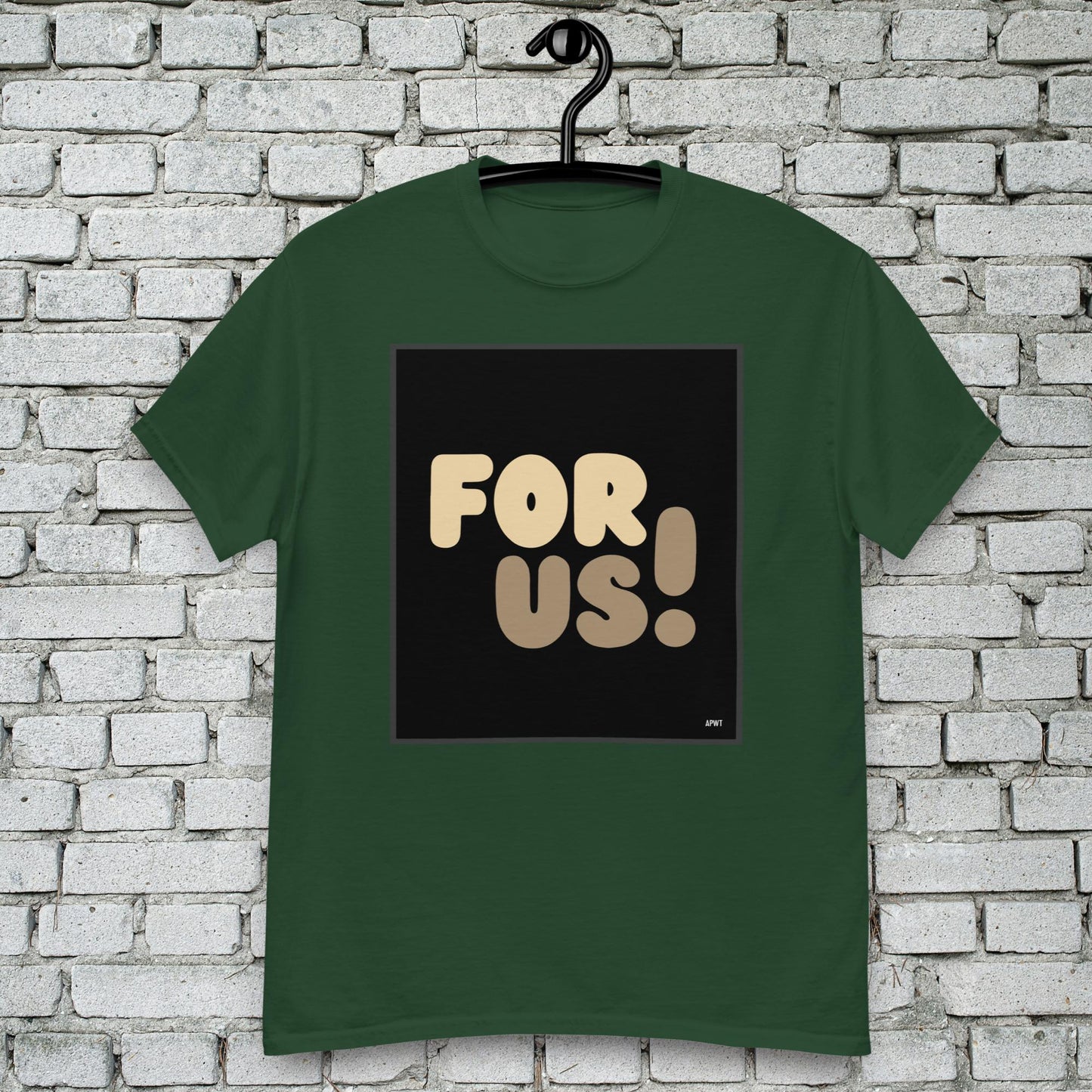 For Us Unisex T-Shirt - Available in Assorted Colors