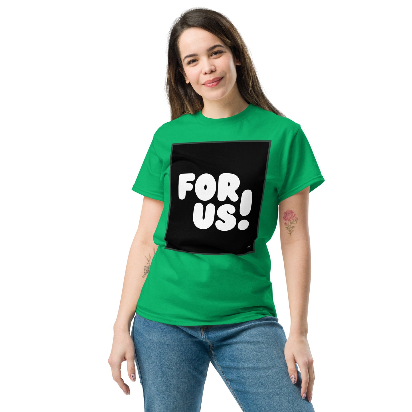 Woman wearing the For Us in Black and White Unisex T-Shirt in Irish Green - The APWT Gift Shop