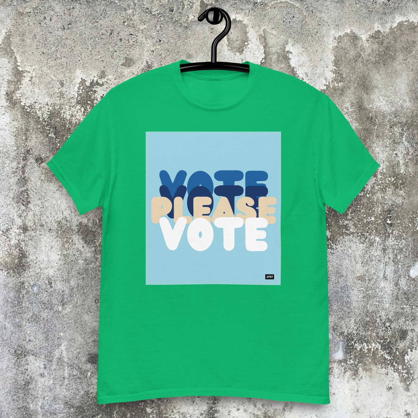 Please Vote in Blue Unisex T-Shirt - Available in Assorted Colors