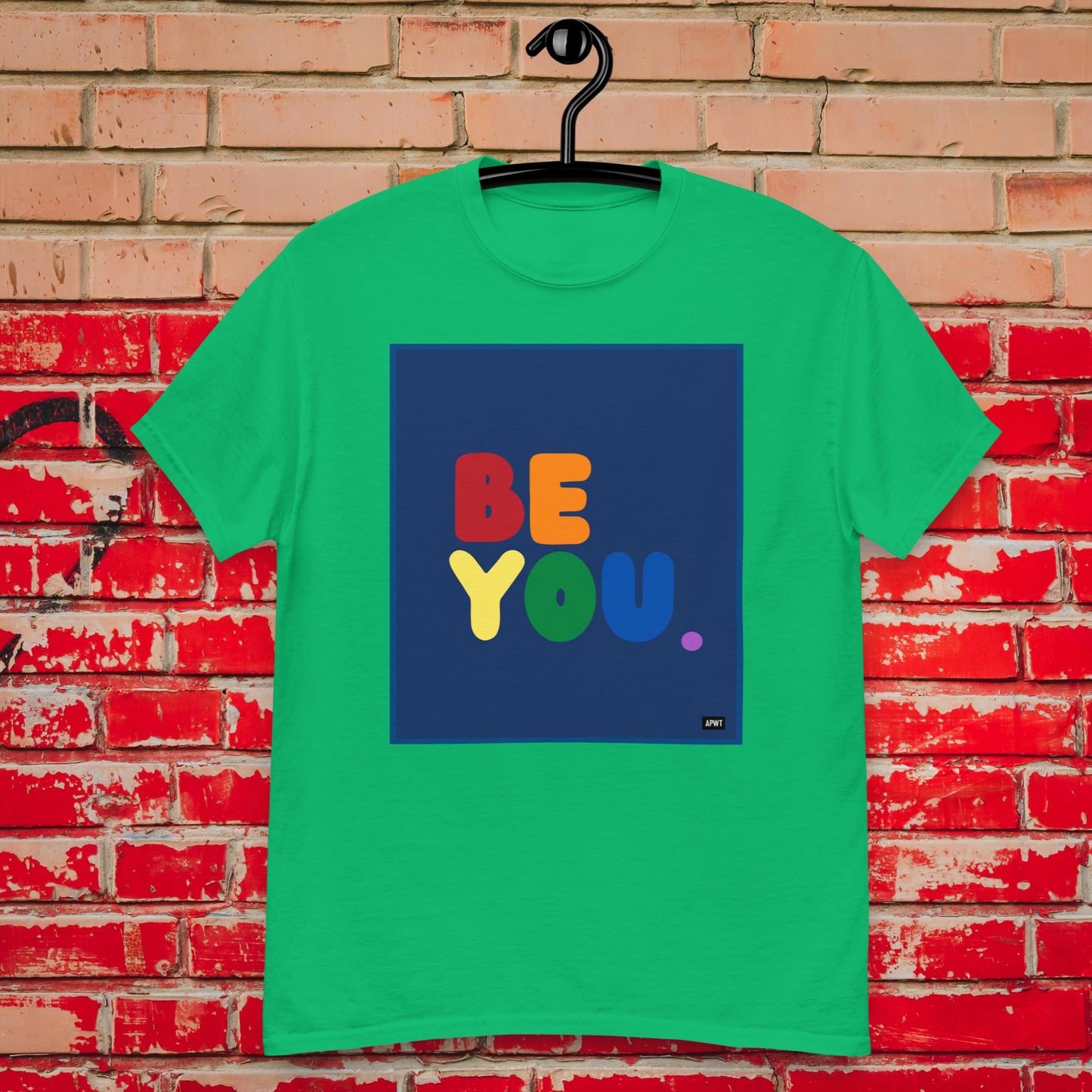 Rainbow Be You Unisex T-Shirt - Available in Assorted Colors