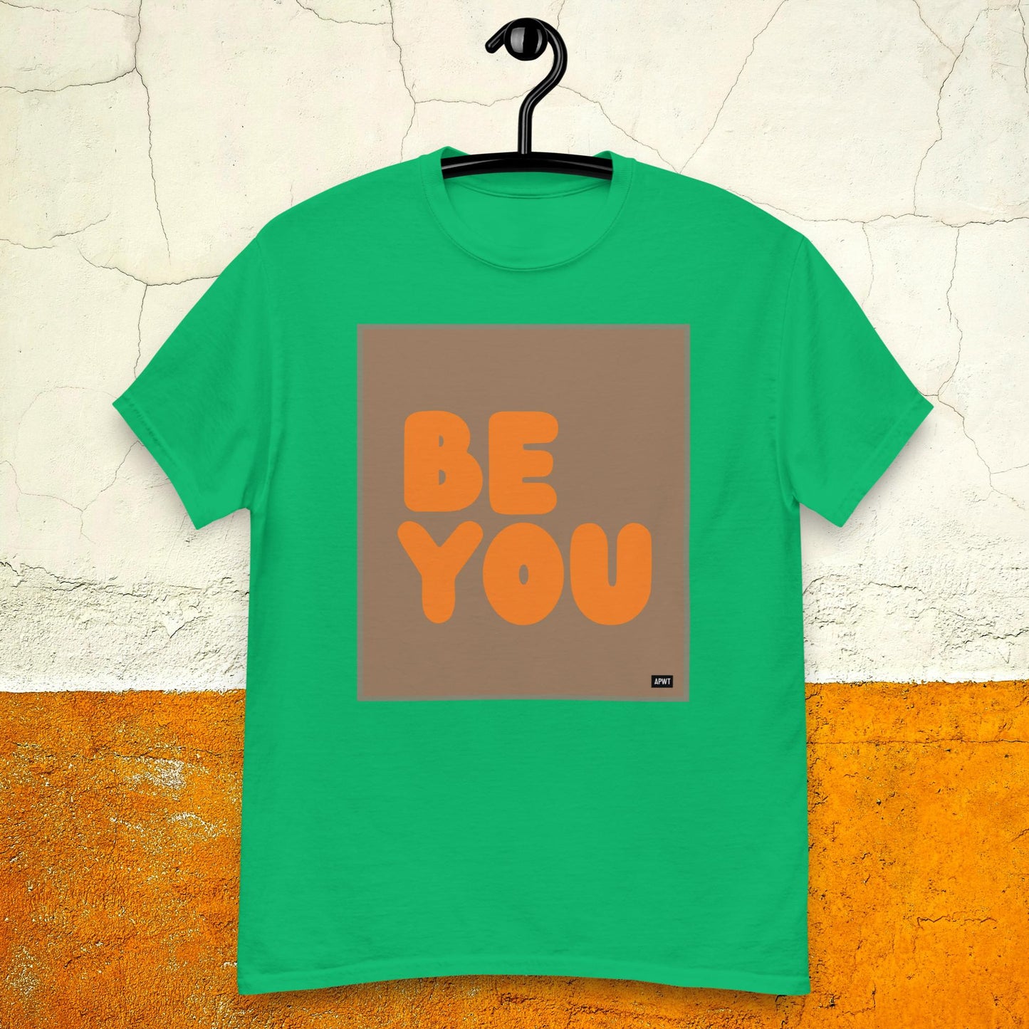 Be You in Brown and Orange Unisex T-Shirt - Available in Assorted Colors