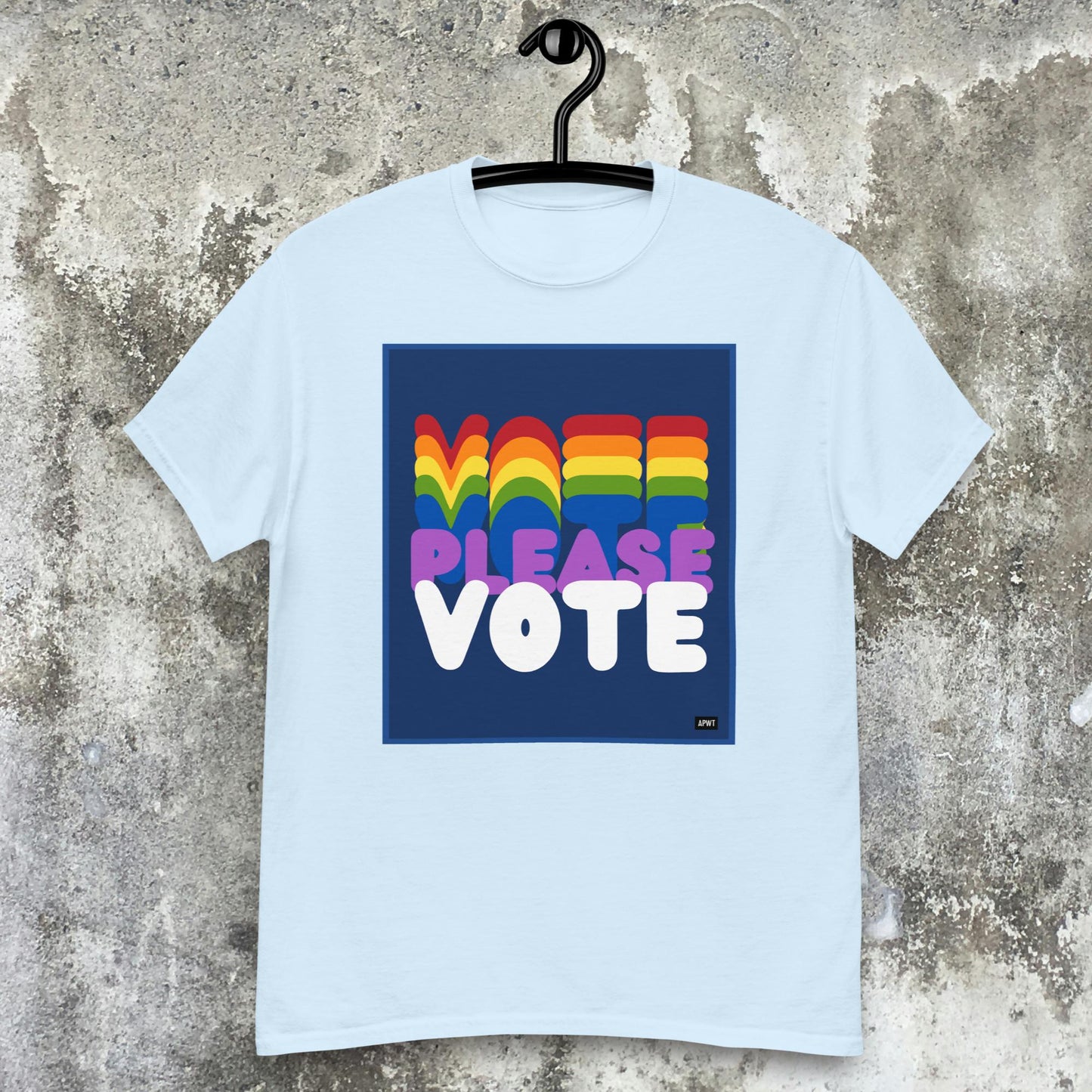 Please Vote in Color Unisex T-Shirt - Available in Assorted Colors