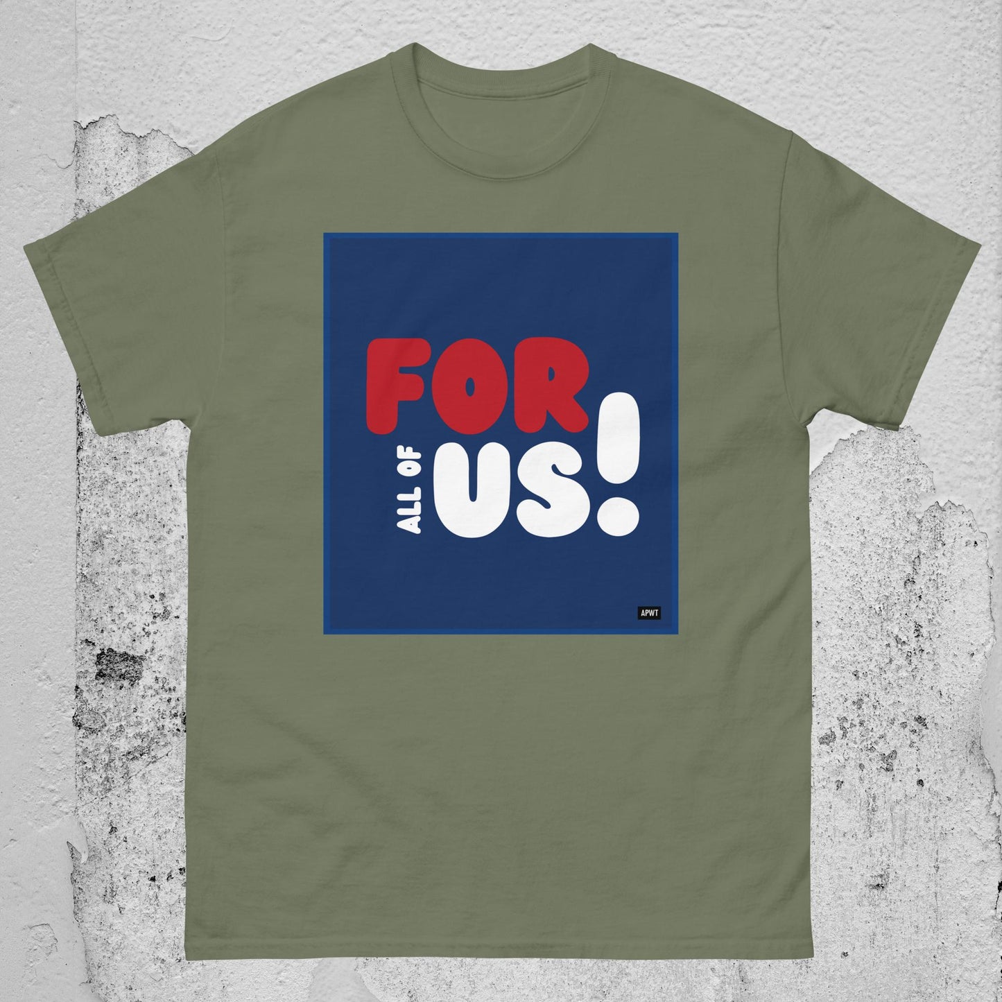For All of Us Unisex T-Shirt - Available in Assorted Colors