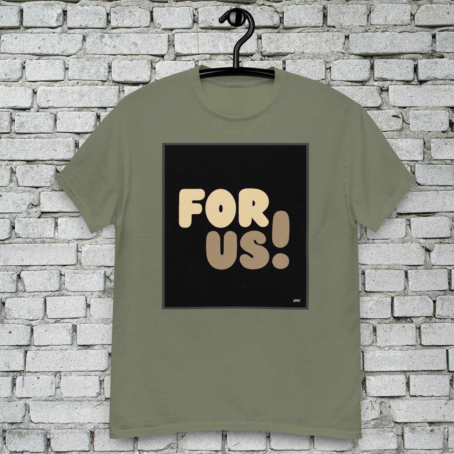 For Us Unisex T-Shirt - Available in Assorted Colors