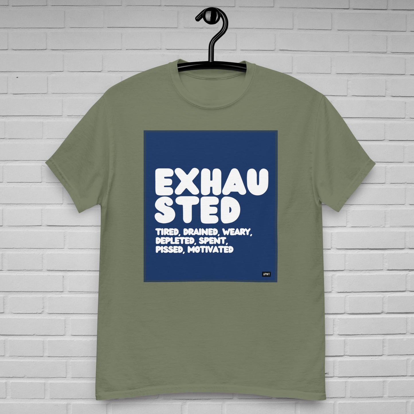 Exhausted in Blue and White Unisex T-Shirt - Available in Assorted Colors