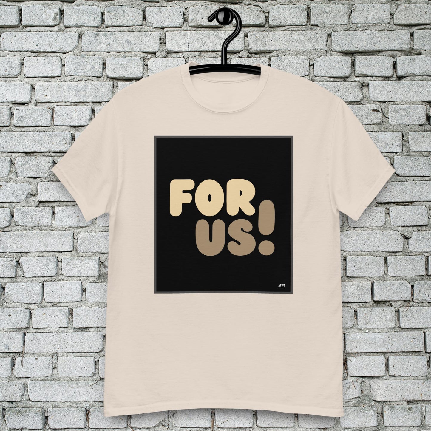For Us Unisex T-Shirt - Available in Assorted Colors