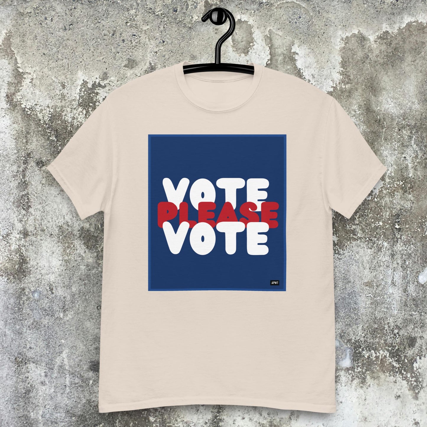 Please Vote Unisex T-Shirt - Available in Assorted Colors