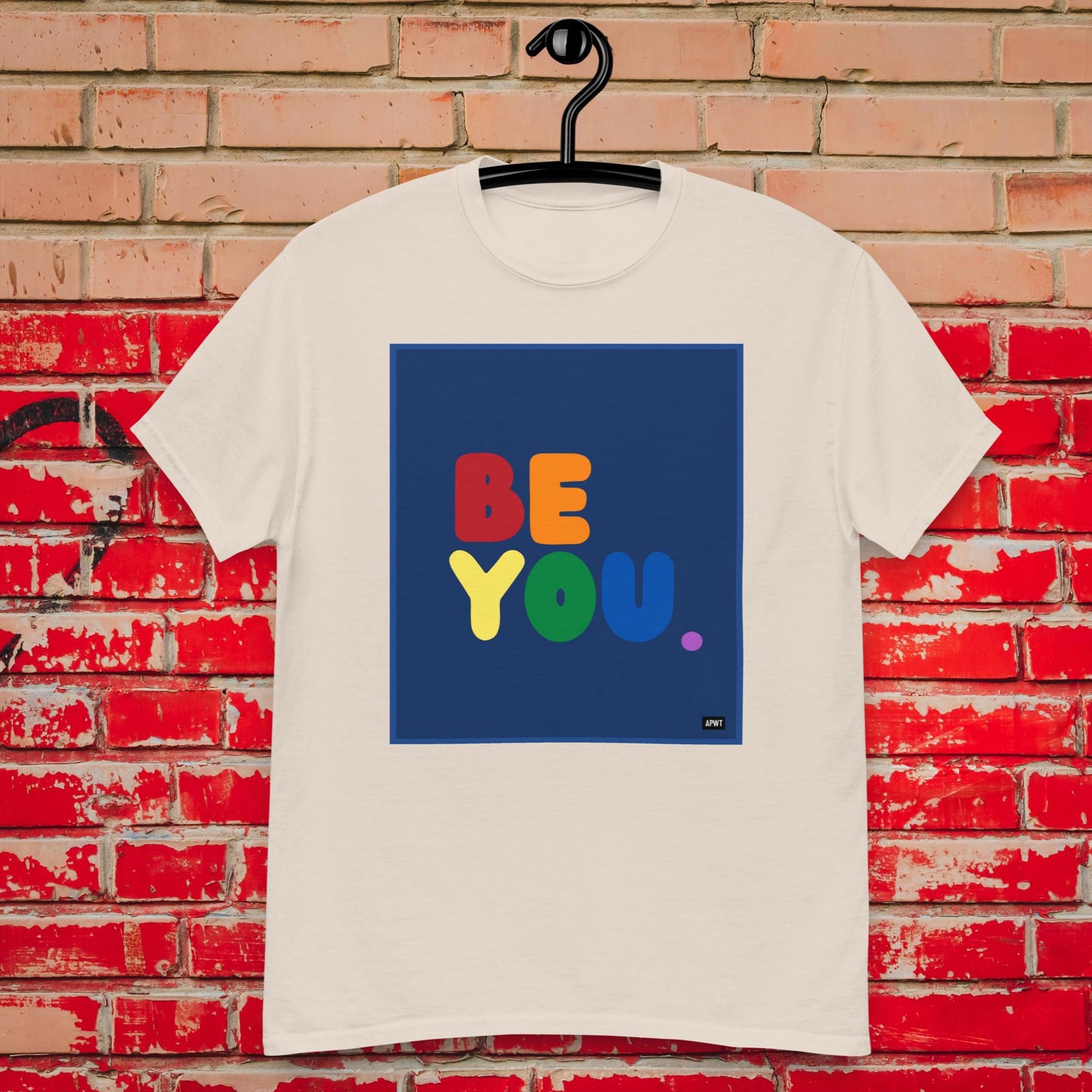 Rainbow Be You Unisex T-Shirt - Available in Assorted Colors