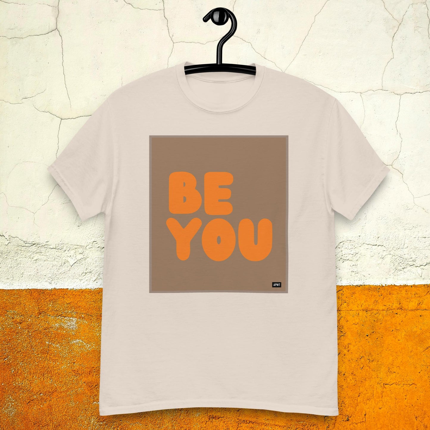 Be You in Brown and Orange Unisex T-Shirt - Available in Assorted Colors