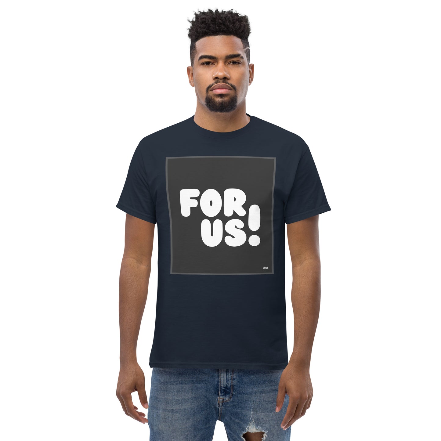 Man wearing the For Us in Black and White Unisex T-Shirt in Navy Blue - The APWT Gift Shop