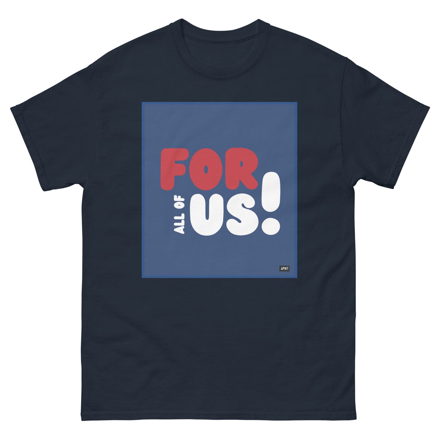 The For All of Us Unisex T-Shirt in Black - The APWT Gift Shop