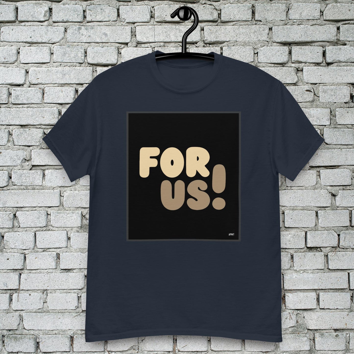 For Us Unisex T-Shirt - Available in Assorted Colors