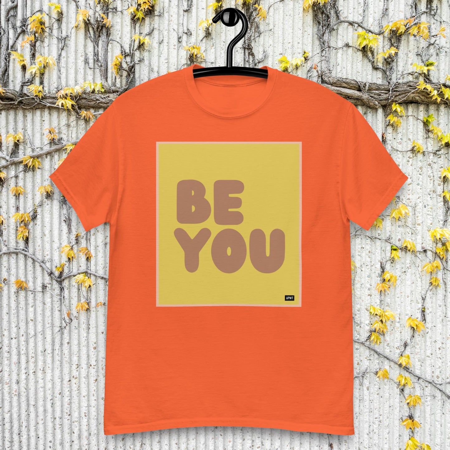 Be You in Yellow and Brown Unisex T-Shirt - Available in Assorted Colors