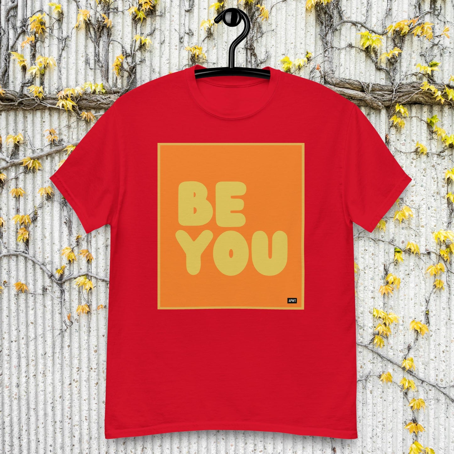 Be You in Orange and Yellow Unisex T-Shirt - Available in Assorted Colors